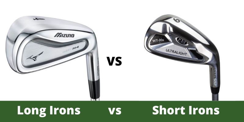  long irons and short irons